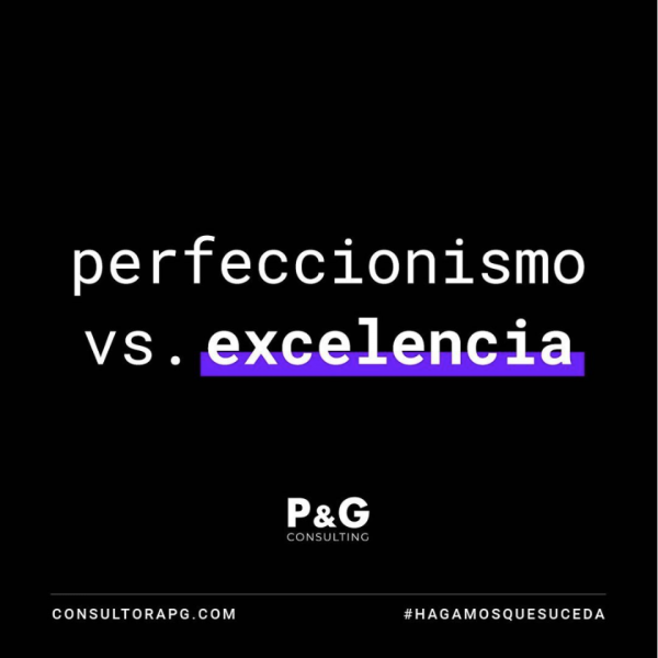 diferencia-entre-excelencia-perfeccionismo